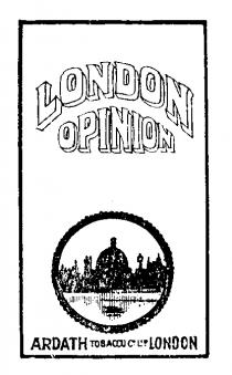 LONDON OPINION