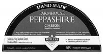 HAND MADE FARMHOUSE PEPPASHIRE CHEESE Suitable for vegetarians A tangy, slightly crumbly cheese speckled with PEPPADEW sweet piquante peppers to give a spicy flavour. BUTLERS FARMHOUSE CHEESES 