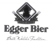 Egger Bier Beste Wälder Tradition