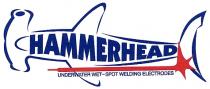 HAMMERHEAD UNDERWATER WET-SPOT WELDING ELECTRODES