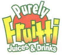 Purely Fruitti Juices & Drinks