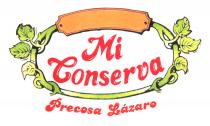 Mi Conserva Precosa Lázaro