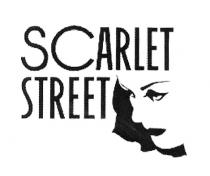 SCARLET STREET