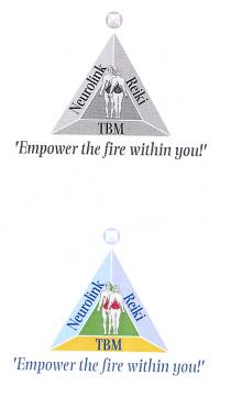 Neurolink Reiki TBM 'Empower the fire within you!'