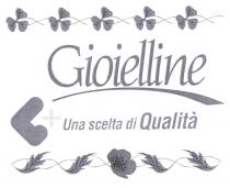 Gioielline Una scelta di Qualità