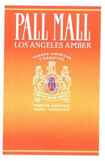 PALL MALL LOS ANGELES AMBER FAMOUS AMERICAN CIGARETTES IN HOC SIGNO VINCES 