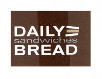 DAILY sandwiches BREAD