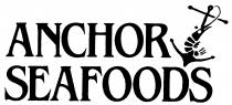 ANCHOR SEAFOODS