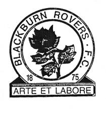 BLACKBURN ROVERS F.C. 1875 ARTE ET LABORE