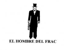 EL HOMBRE DEL FRAC