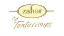 zahor tus Tentaciones