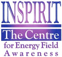 INSPIRIT The Centre for Energy Field Awareness