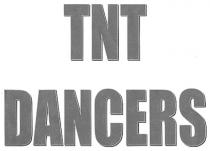 TNT DANCERS