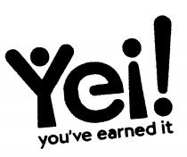 Yei! you've earned it