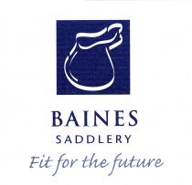 BAINES SADDLERY Fit for the future