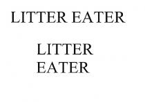 LITTER EATER