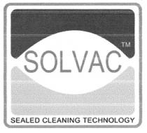 SOLVAC SEALED CLEANING TECHNOLOGY