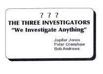 ??? THE THREE INVESTIGATORS 