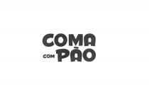 COMA COM PÃO