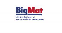 BigMat Los productos y el asesoramiento profesional