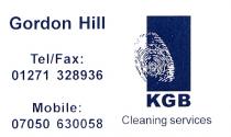 Gordon Hill Tel/Fax: 01271 328936 Mobile: 07050 630058 KGB Cleaning services