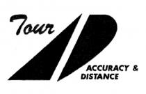 Tour ACCURACY & DISTANCE