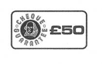 CHEQUE GUARANTEE £50