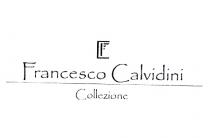 FC Francesco Calvidini Collezione