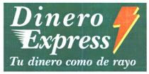 Dinero Express Tu dinero como de rayo