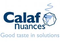 Calaf nuances Good taste in solutions