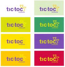 tic·toc childcare tic·toc childcare tic·toc childcare