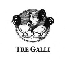 TRE GALLI