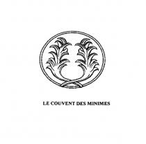 LE COUVENT DES MINIMES