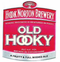 OLD HOOKY HOOK NORTON BREWERY WHERE PROGRESS IS MEASURED IN PINTS ALC 4.6% VOL BREWED IN OXFORDSHIRE A FRUITY & FULL BODIED ALE