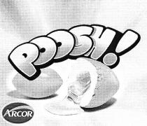 POOSH! ARCOR