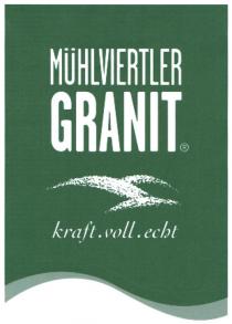 MÜHLVIERTLER GRANIT kraft.voll.echt