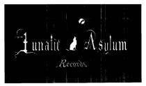 Lunatic Asylum Records