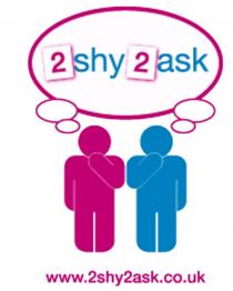 2shy2ask www.2shy2ask.co.uk