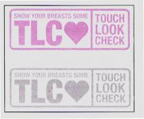 SHOW YOUR BREASTS SOME TLC TOUCH LOOK CHECK