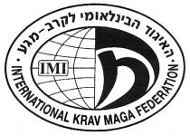 IMI INTERNATIONAL KRAV MAGA FEDERATION