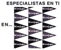 ESPECIALISTAS EN TI EN... El Corte Inglés