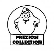 PREZIOSI COLLECTION