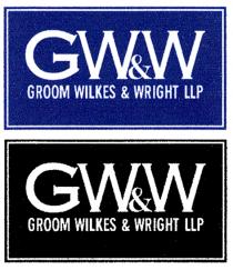 GW&W GROOM WILKES & WRIGHT LLP