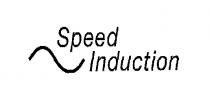 Speed Induction