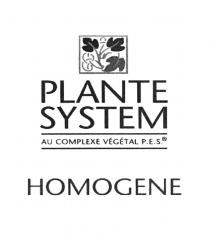 PLANTE SYSTEM AU COMPLEXE VÉGÉTAL P.E.S. HOMOGENE