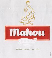 Mahou LA AUTÉNTICA CERVEZA DE ESPAÑA