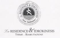 La RESIDENCE & IDROKINESIS Terme - Riabilitazione