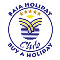 BAIA HOLIDAY CLUB BUY A HOLIDAY