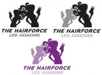 THE HAIRFORCE LICE ASSASSINS