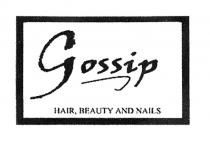 Gossip HAIR, BEAUTY AND NAILS